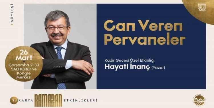 Yazar Hayati İnanç Sakarya’da sanat dostlarıyla buluşuyor

