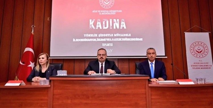 Aydın’da Kadına Yönelik Şiddetle Mücadele İl Koordinasyon Toplantısı gerçekleştirildi
