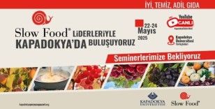 Slow Food liderleri Kapadokya’da buluşuyor
