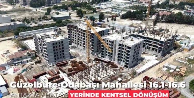 Antakya yerinde kentsel dönüşüm projeleriyle hayat buluyor
