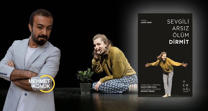 Sevgili Arsız Ölüm – Dirmit