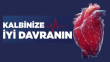 Kalbinize iyi davranın: 'Kalp Sağlığı İçin 6 Önemli Tavsiye'