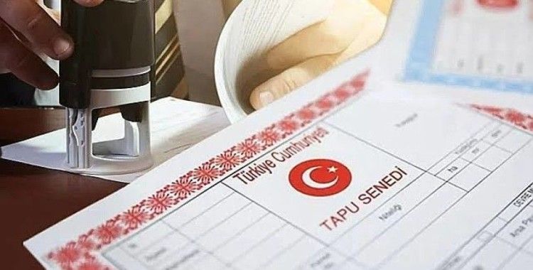 Tapu işlemlerinde yeni dönem: 15 gün sonra zorunlu olacak