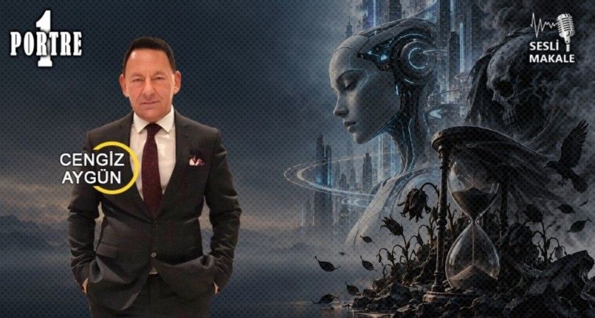 Yapay zekânın yapay dünyasında iyi ki hâlâ ve daima ölüm var!
